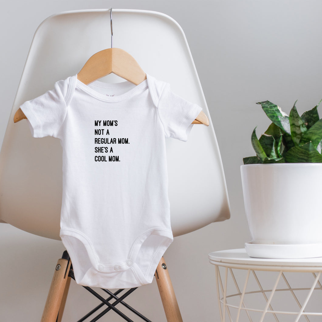 MY MOM IS NOT A REGULAR MOM - BODYSUIT