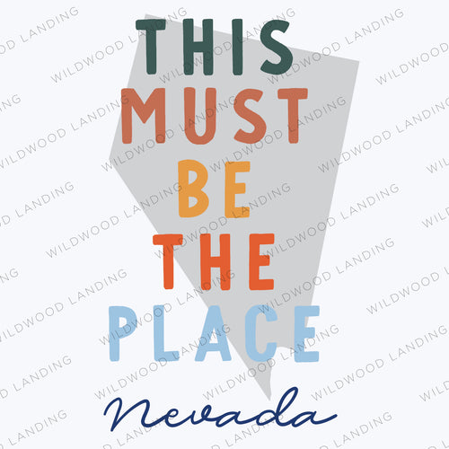 NEVADA THIS MUST BE THE PLACE