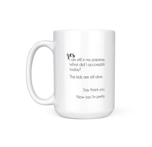 YES PAJAMAS - MUG