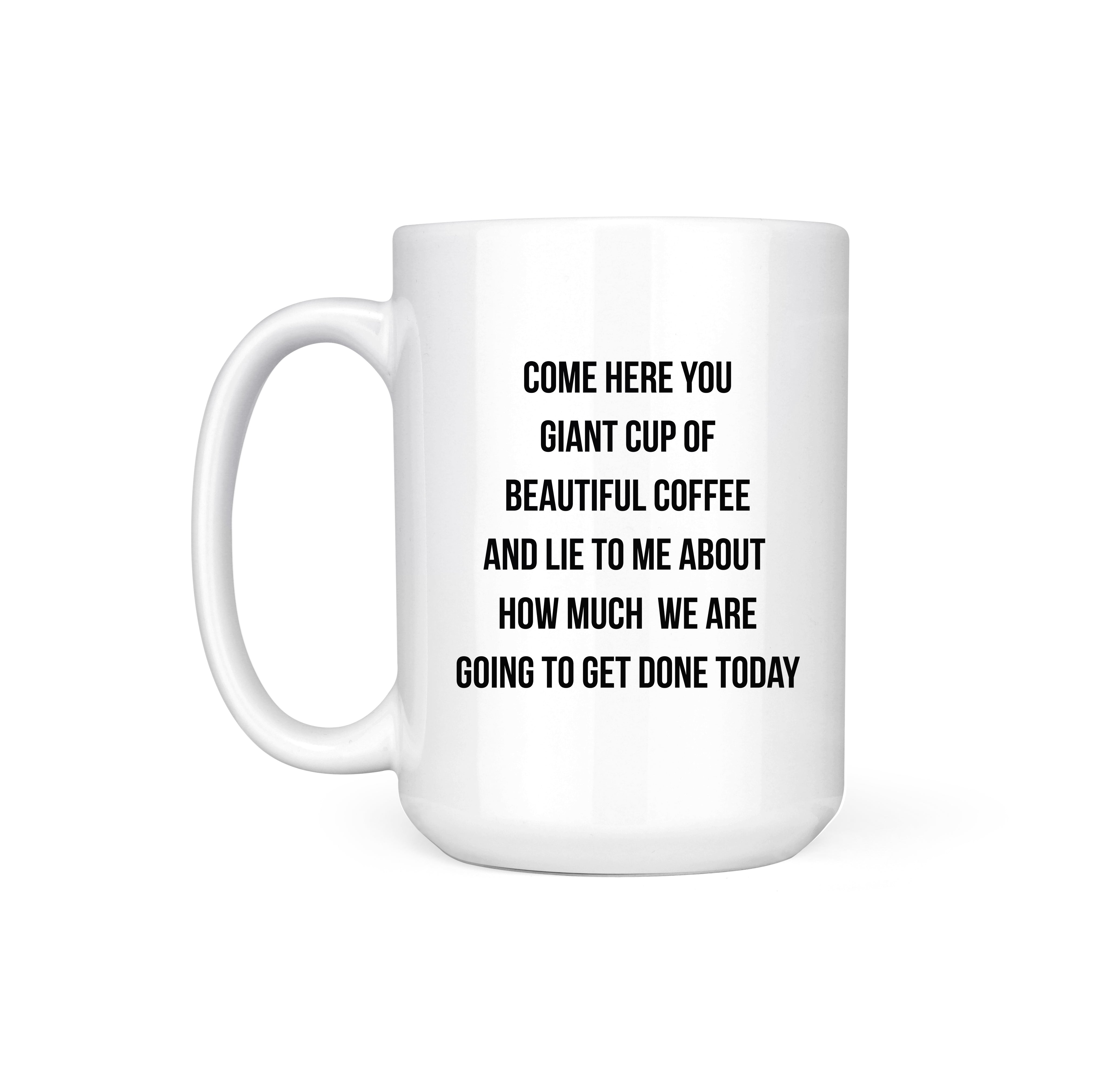 GIANT CUP OF BEAUTIFUL COFFEE