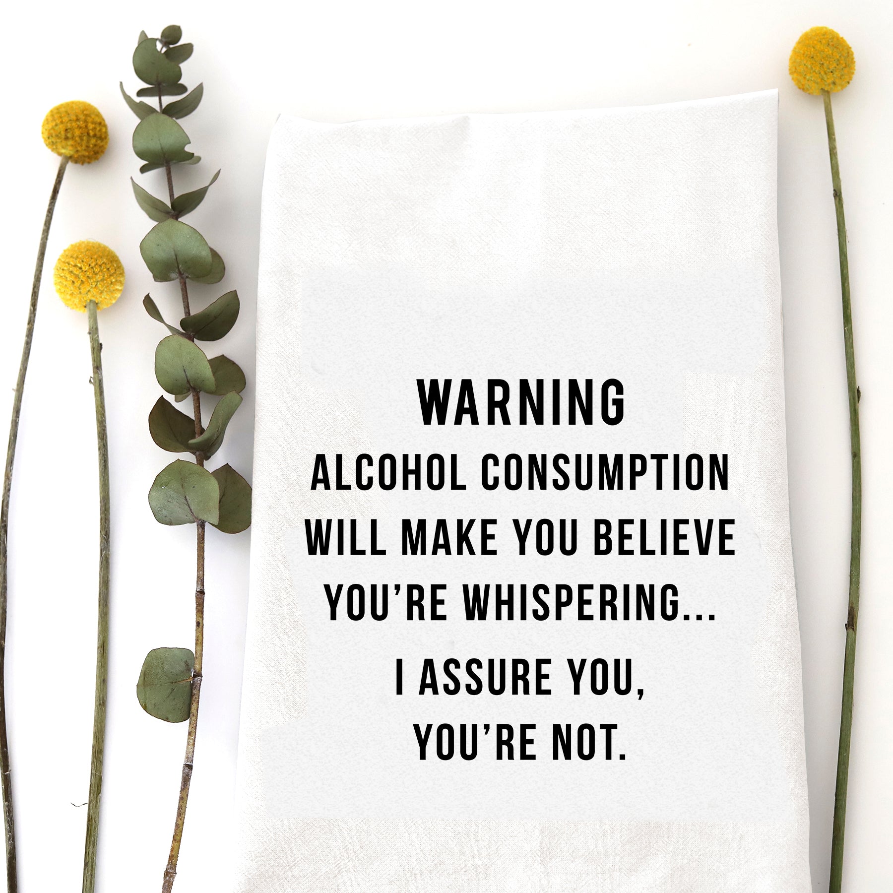 WARNING ALCOHOL CONSUMPTION - TEA TOWEL - Thumbnail 3
