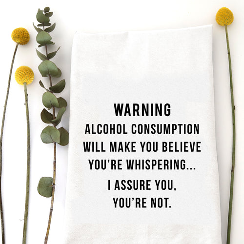 WARNING ALCOHOL CONSUMPTION - TEA TOWEL