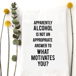 ALCOHOL NOT APPROPRIATE ANSWER TEA TOWEL