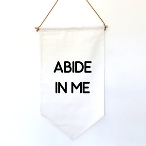 ABIDE IN ME - HANGING BANNER (small)