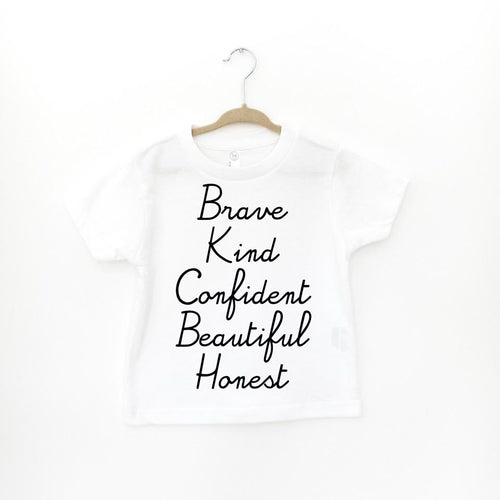 BRAVE KIND CONFIDENT BEAUTIFUL TODDLER SHIRT - on sale