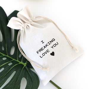 I FREAKING LOVE YOU - SMALL GIFT BAG