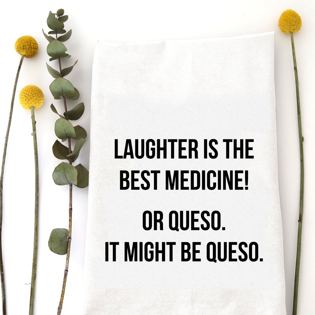 LAUGHTER BEST MEDICINE - TEA TOWEL