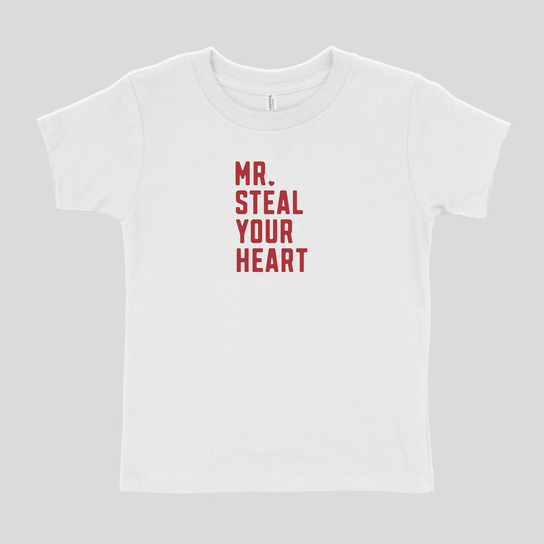 MR STEAL YOUR HEART TODDLER SHIRT