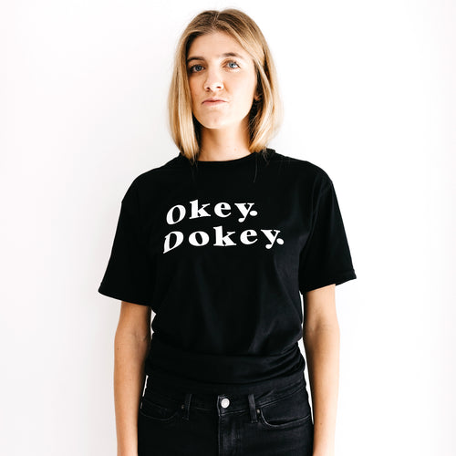 OKEY DOKEY - UNISEX ADULT SHIRT