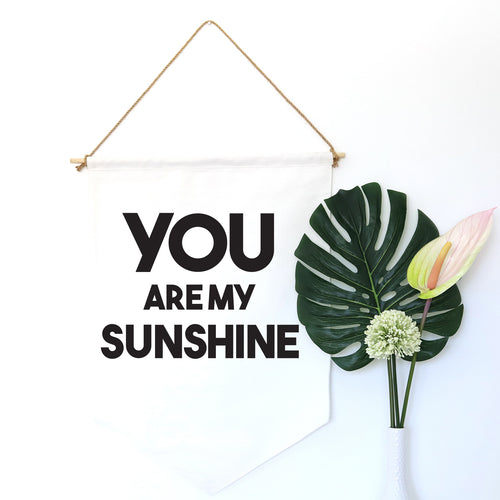 YOU ARE MY SUNSHINE - HANGING BANNER (large)